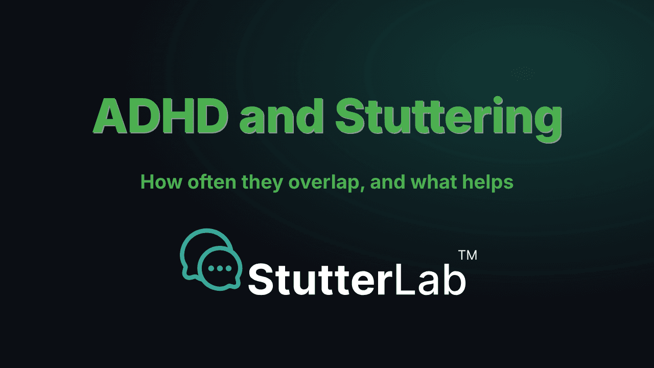 ADHD and Stuttering: How Often They Overlap and What Helps