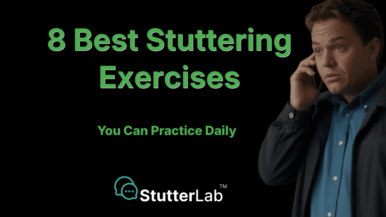 8 Best Stuttering Exercises You Can Practice Daily