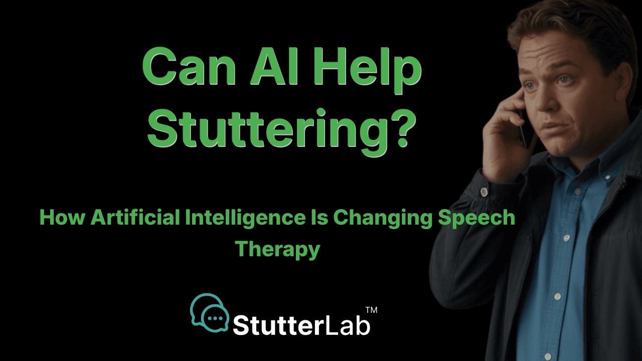 Can AI Help Stuttering? How Artificial Intelligence Is Changing Speech Therapy