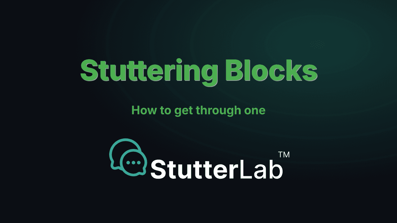 Stuttering Blocks: What They Are, Why They Happen & How to Get Through One